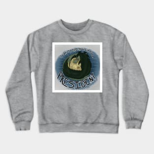 I bet my egg grows up to be president Crewneck Sweatshirt